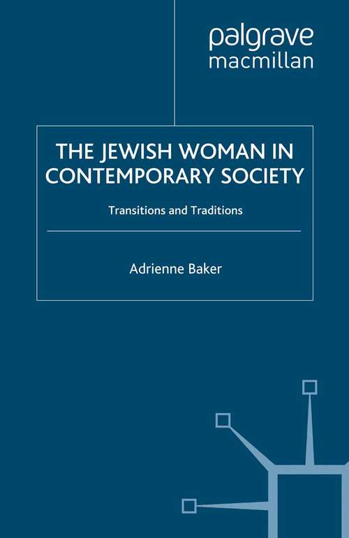 Book cover of The Jewish Woman in Contemporary Society: Transitions and Traditions (1993)
