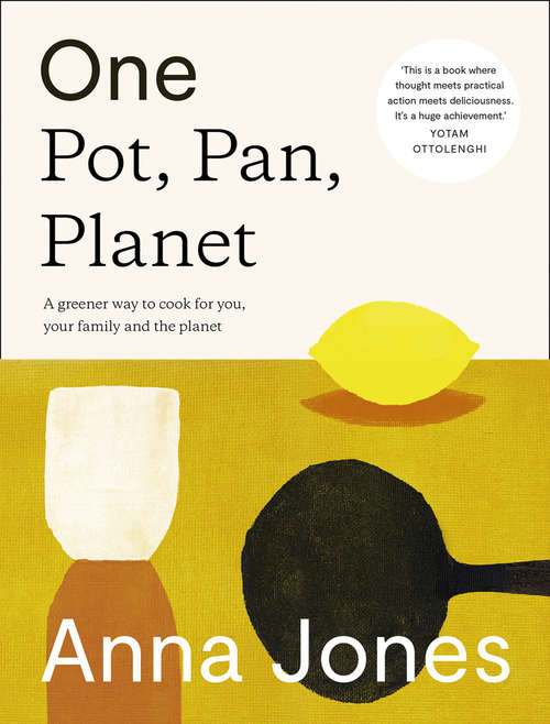 Book cover of One: A Greener Way To Cook For You, Your Family And The Planet (ePub edition)