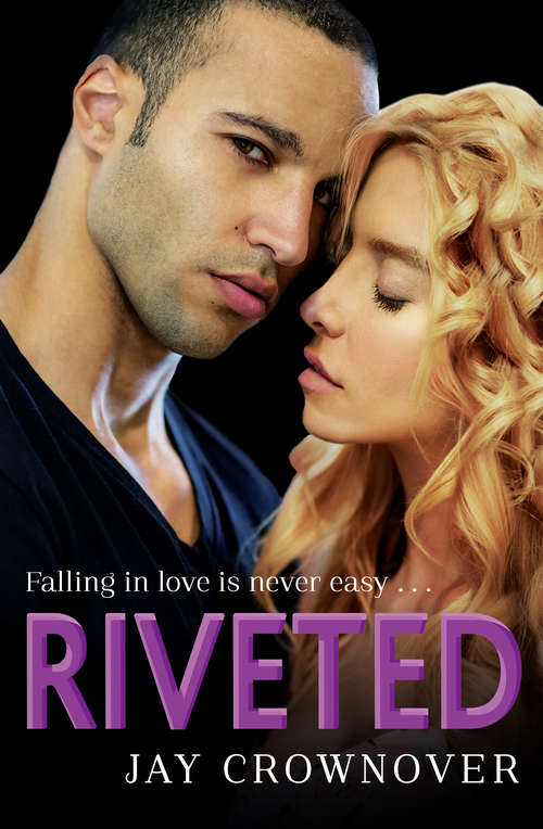 Book cover of Riveted (ePub edition) (Saints of Denver #3)