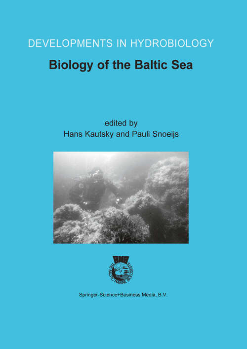 Book cover of Biology of the Baltic Sea: Proceedings of the 17th BMB Symposium, 25–29 November 2001, Stockholm, Sweden (2004) (Developments in Hydrobiology #176)