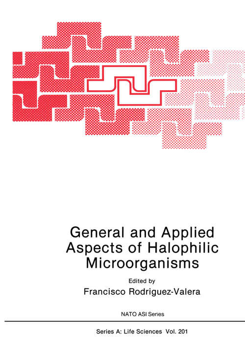 Book cover of General and Applied Aspects of Halophilic Microorganisms (1991) (Nato Science Series A: #201)