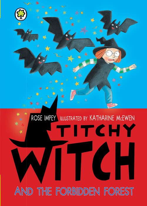 Book cover of Titchy Witch and the Forbidden Forest (Titchy Witch #27)
