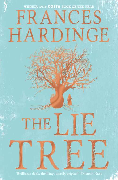 Book cover of The Lie Tree Special Edition: Costa Book of the Year 2015