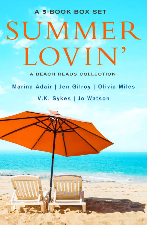 Book cover of Summer Lovin' Box Set: A Beach Reads Collection