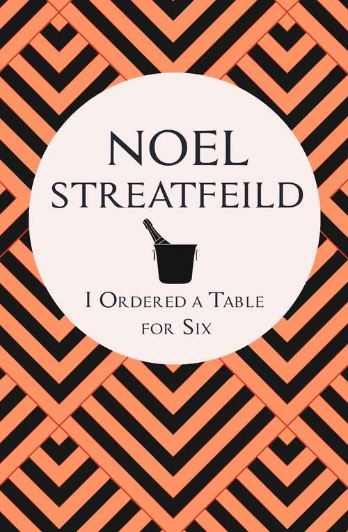 Book cover of I Ordered a Table for Six