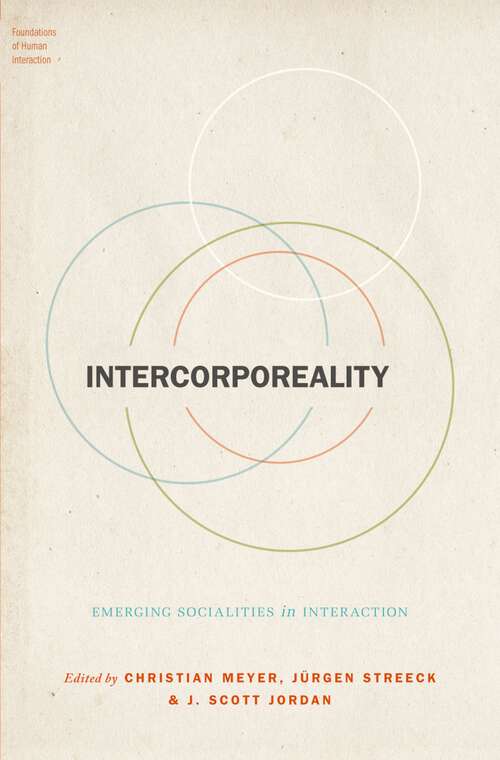 Book cover of Intercorporeality: Emerging Socialities in Interaction (Foundations of Human Interaction)