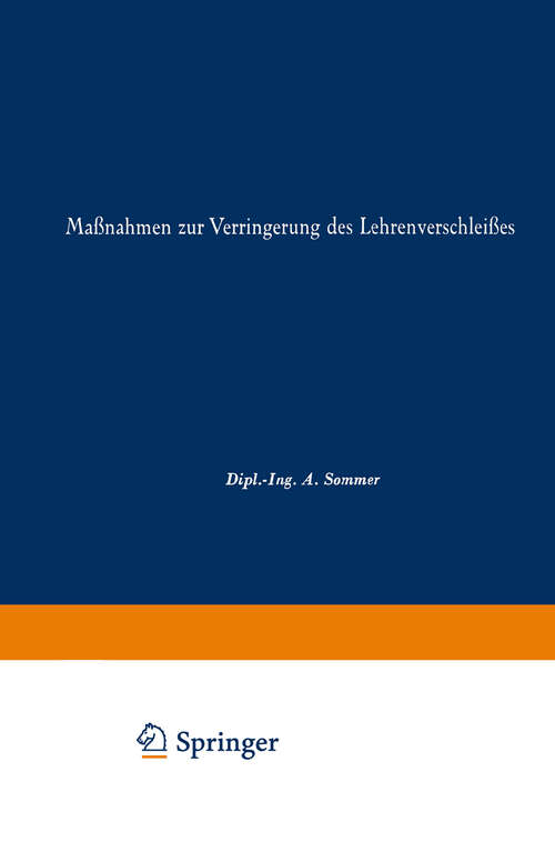 Book cover of Maßnahmen zur Verringerung des Lehrenverschleißes (1942) (Fertigung und Betrieb)