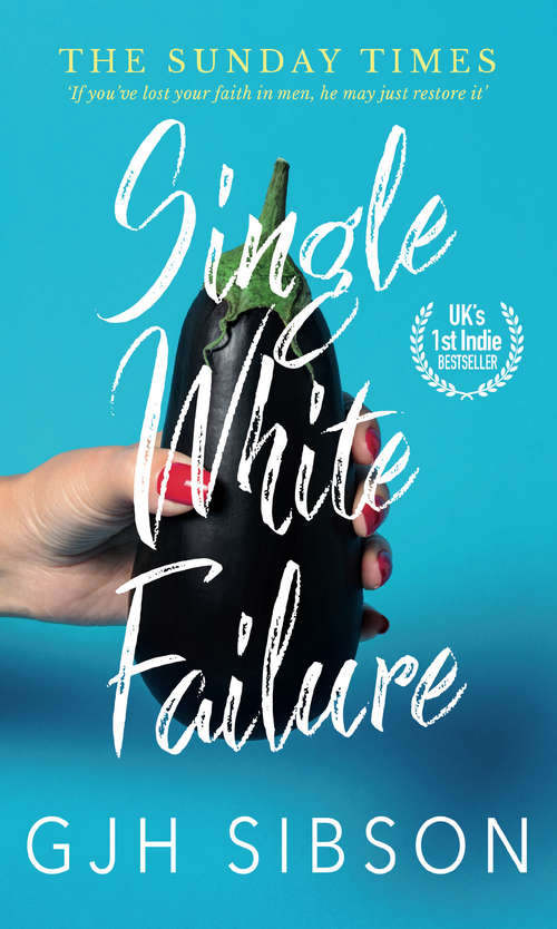 Book cover of Single White Failure: A Novel By