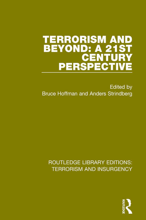 Book cover of Terrorism and Beyond: The 21st Century (Routledge Library Editions: Terrorism and Insurgency)