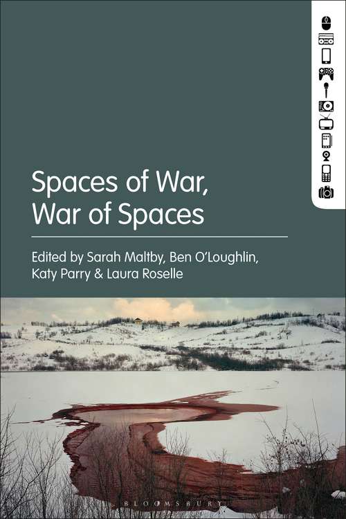 Book cover of Spaces of War, War of Spaces