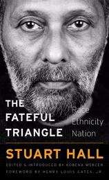 Book cover of The Fateful Triangle: Race, Ethnicity, Nation (The\w. E. B. Du Bois Lectures #19)