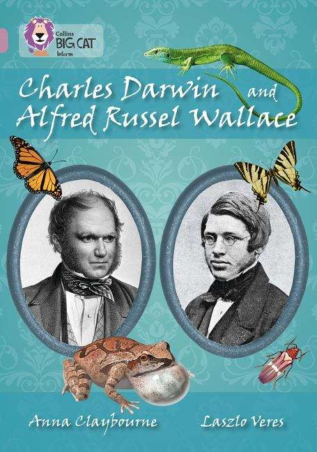 Book cover of Collins Big Cat: CHARLES DARWIN AND ALFRED RUSSEL WALLACE (PDF)