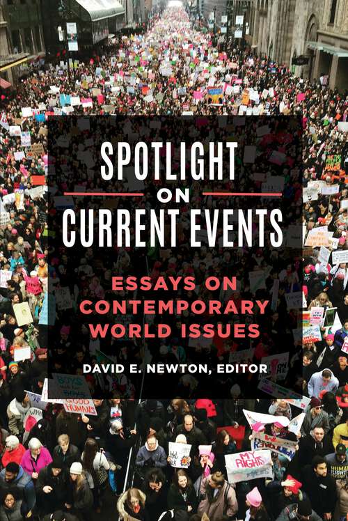 Book cover of Spotlight on Current Events: Essays on Contemporary World Issues