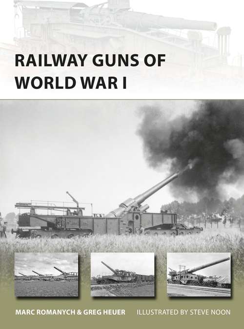 Book cover of Railway Guns of World War I (New Vanguard #249)