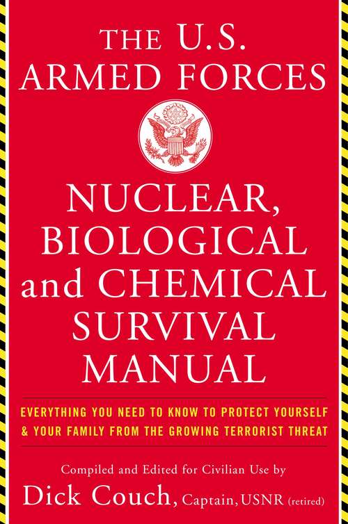 Book cover of U.S. Armed Forces Nuclear, Biological And Chemical Survival Manual