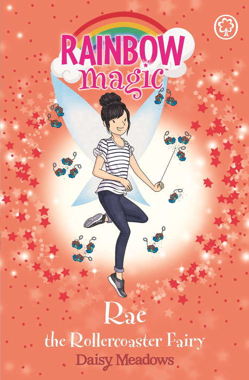 Book cover of Rae the Rollercoaster Fairy: The Funfair Fairies Book 1 (Rainbow Magic)