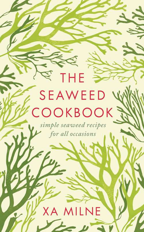 Book cover of The Seaweed Cookbook