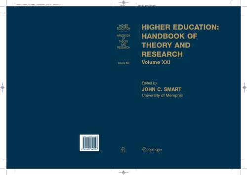 Book cover of Higher Education: Handbook of Theory and Research (2006) (Higher Education: Handbook of Theory and Research #21)