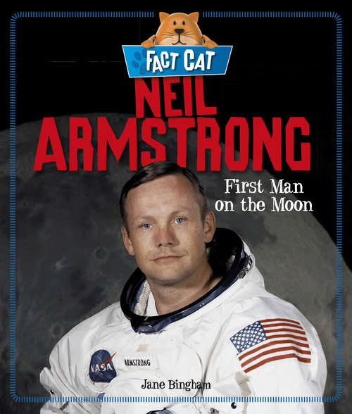 Book cover of Neil Armstrong: History: Neil Armstrong (Fact Cat: History #4)