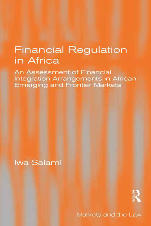 Book cover of Financial Regulation in Africa: An Assessment of Financial Integration Arrangements in African Emerging and Frontier Markets