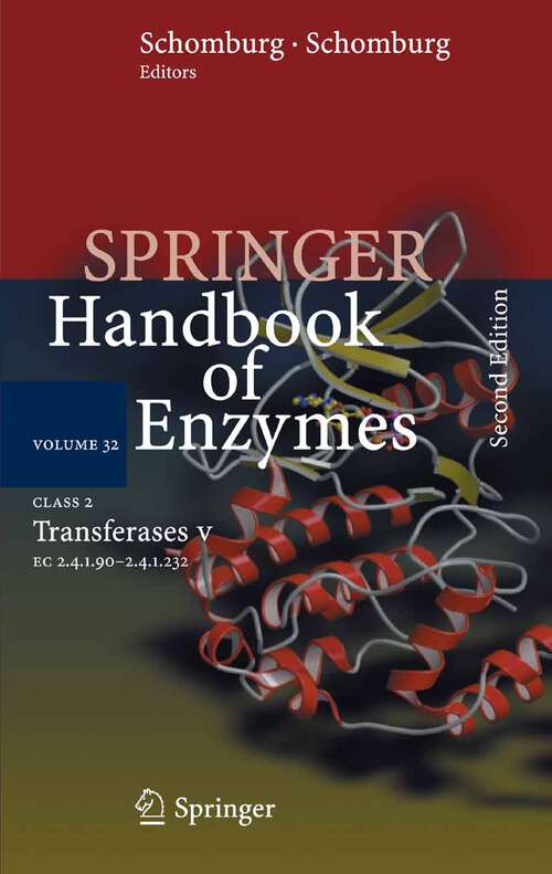 Book cover of Class 2 Transferases V: 2.4.1.90 - 2.4.1.232 (2nd ed. 2006) (Springer Handbook of Enzymes #32)