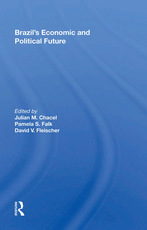 Book cover of Brazil's Economic And Political Future