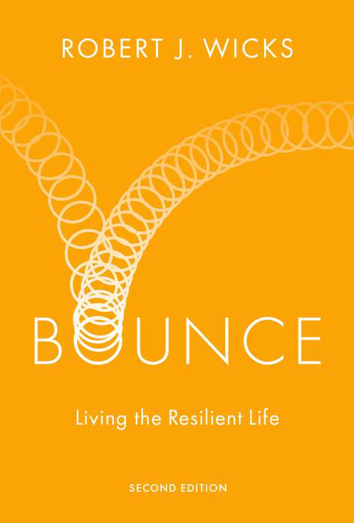 Book cover of Bounce: Living the Resilient Life