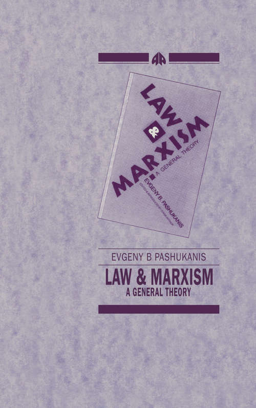 Book cover of Law and Marxism: A General Theory