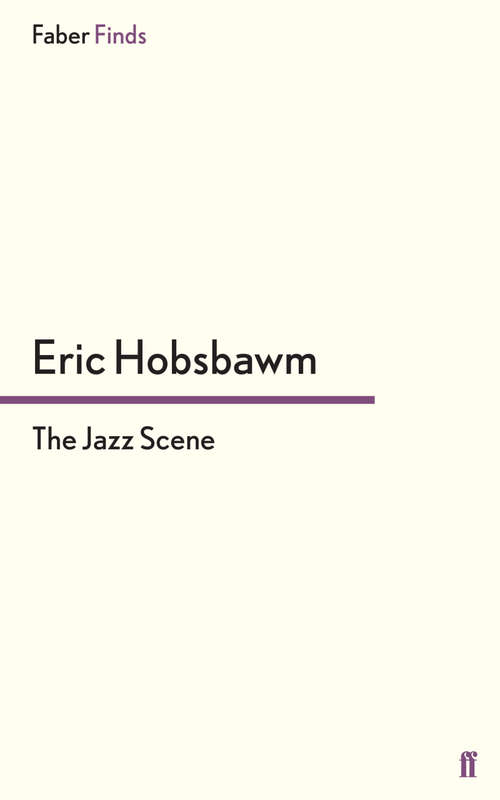 Book cover of The Jazz Scene (Main)