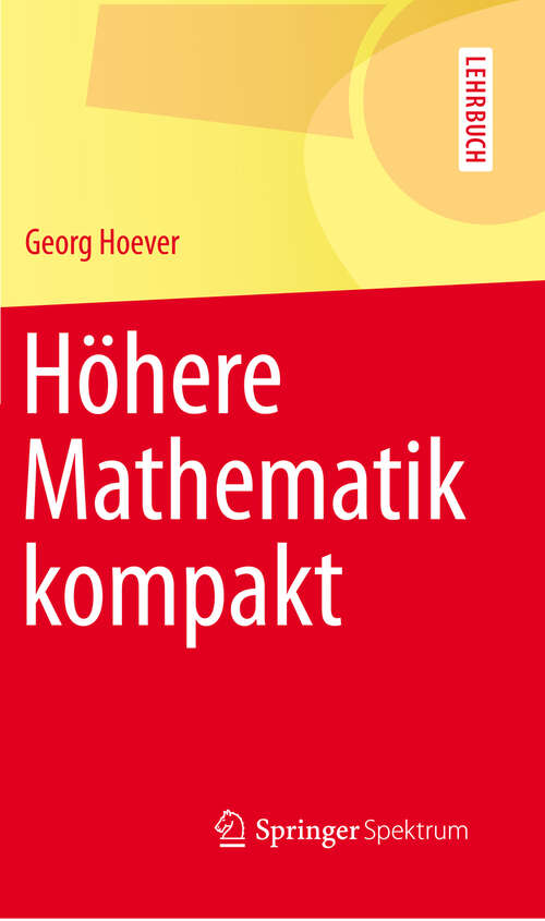 Book cover of Höhere Mathematik kompakt (2013) (Springer-Lehrbuch)