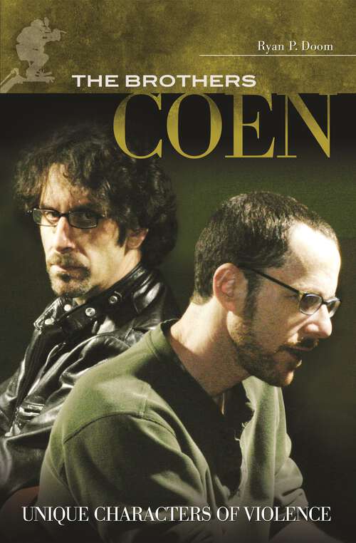 Book cover of The Brothers Coen: Unique Characters of Violence (Modern Filmmakers)