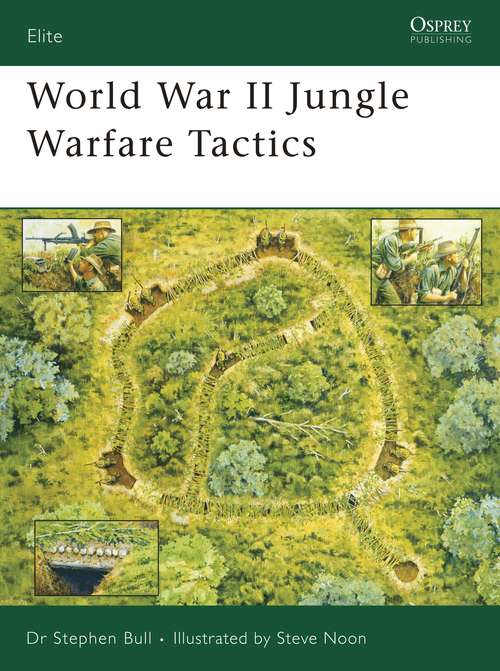 Book cover of World War II Jungle Warfare Tactics (Elite)