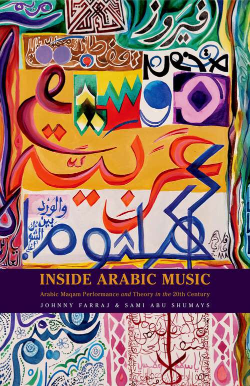 Book cover of Inside Arabic Music: Arabic Maqam Performance and Theory in the 20th Century