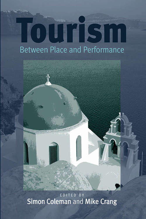 Book cover of Tourism: Between Place and Performance