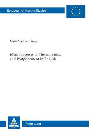 Book cover of Main Processes Of Thematization And Postponement In English: (pdf)