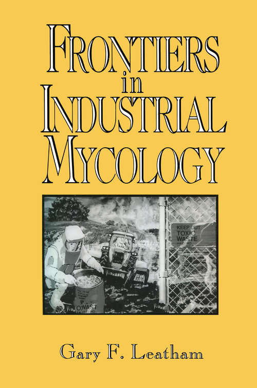 Book cover of Frontiers in Industrial Mycology (1992)