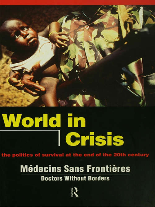 Book cover of World in Crisis: Populations in Danger at the End of the 20th Century