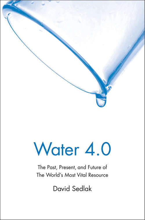 Book cover of Water 4.0: The Past, Present, and Future of the World's Most Vital Resource