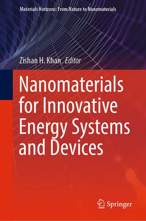 Book cover of Nanomaterials for Innovative Energy Systems and Devices (1st ed. 2022) (Materials Horizons: From Nature to Nanomaterials)