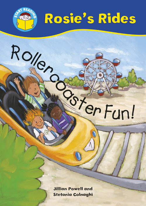 Book cover of Rollercoaster Fun! (PDF) (Start Reading: Rosie's Rides)