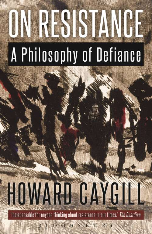Book cover of On Resistance: A Philosophy of Defiance