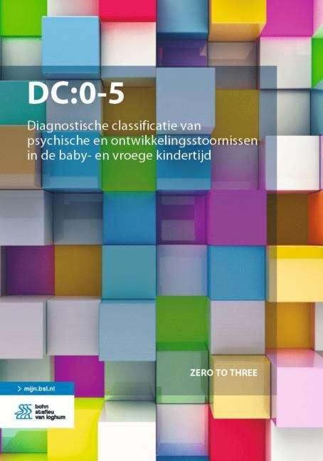Book cover of DC: Diagnostische classificatie van psychische en ontwikkelingsstoornissen in de baby- en vroege kindertijd (1st ed. 2020)