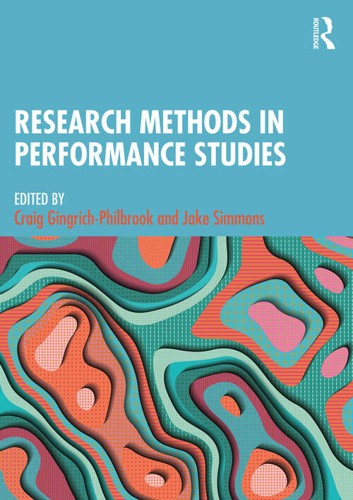 Book cover of Research Methods in Performance Studies