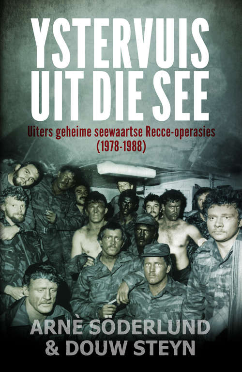 Book cover of Ystervuis Uit Die See: Hoogs Geheime Seewaartse Recce-Operasies (1978-1988)