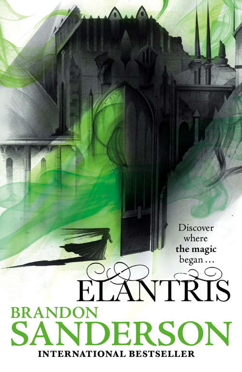 Book cover of Elantris: Book Two Of Mistborn: Tenth Anniversary Dragonsteel Leather Edition (10) (Elantris Ser. #1)