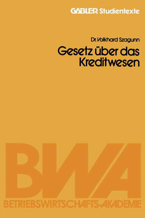 Book cover of Gesetz über das Kreditwesen (2. Aufl. 1981) (Gabler-Studientexte)