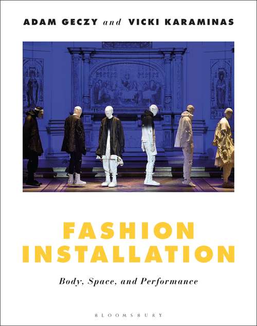 Book cover of Fashion Installation: Body, Space, and Performance