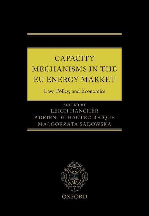 Book cover of Capacity Mechanisms in the EU Energy Market: Law, Policy, and Economics (2)