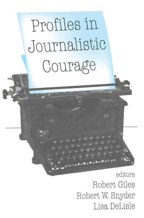 Book cover of Profiles in Journalistic Courage