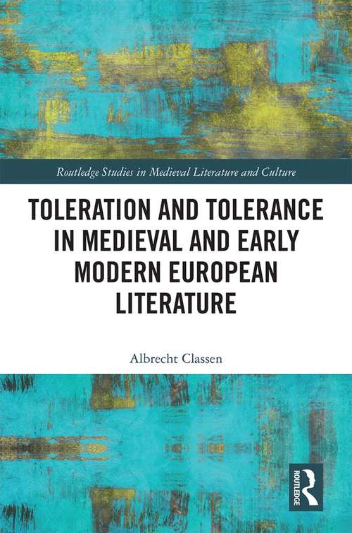Book cover of Toleration and Tolerance in Medieval European Literature